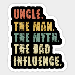 uncle ,The Man, The Myth, The Legend - Funny Sticker